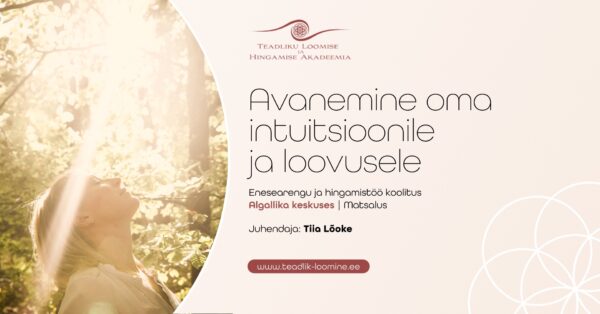 Ava oma intuitsioon ja loovus. Registreerumise ettemaks.